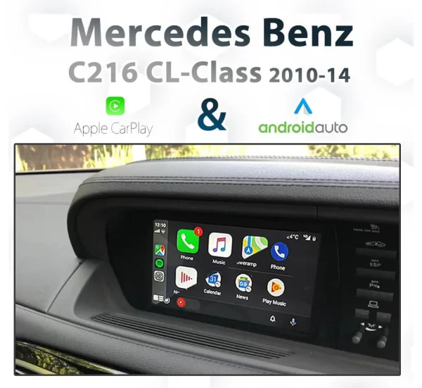 Mercedes Benz CL-Class C216 2010 – 2014 NTG4.5 – Apple CarPlay & Android Auto Integration